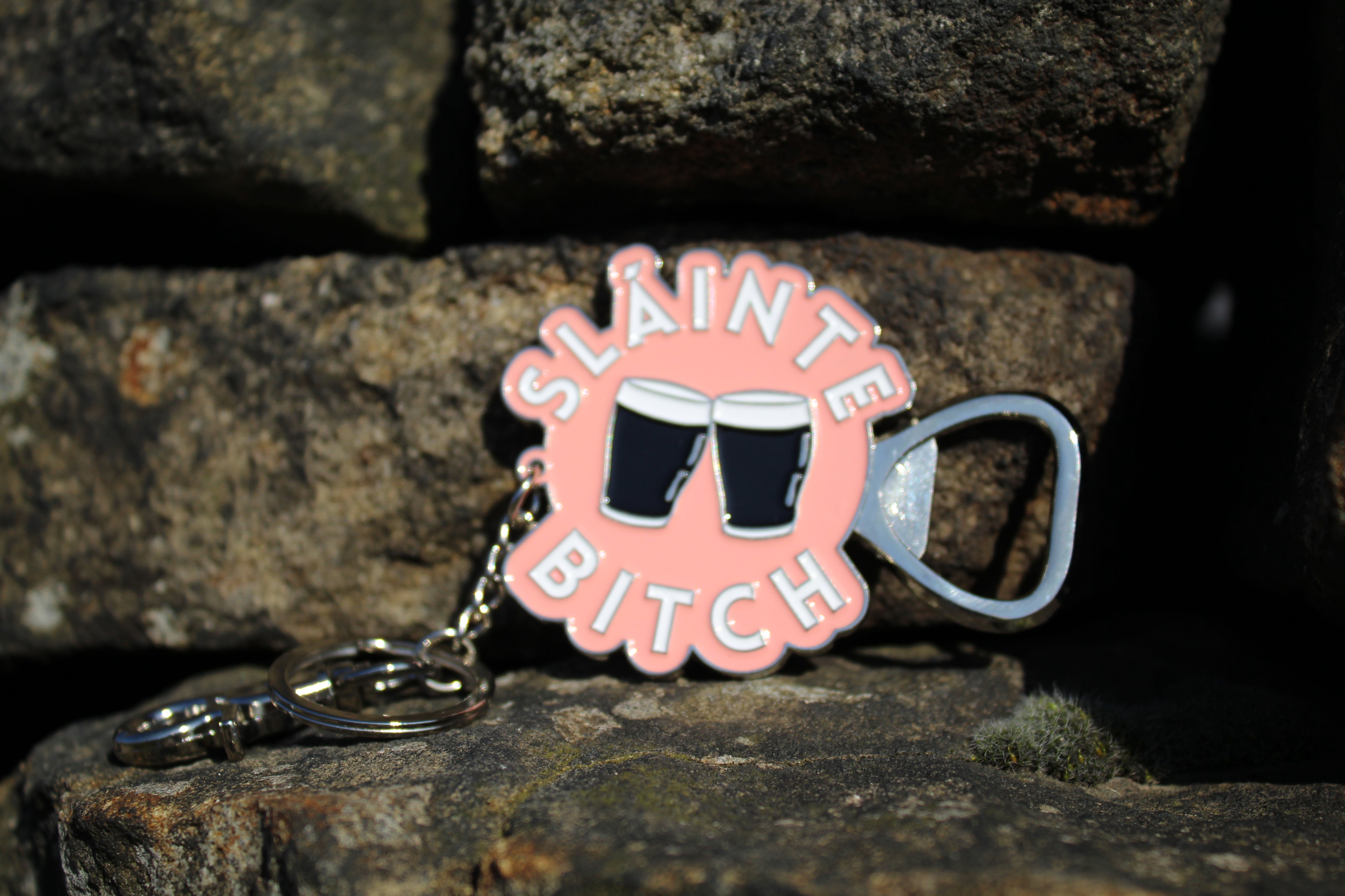 Sláinte Bitch Bottle Opener Bag Charm Keyring