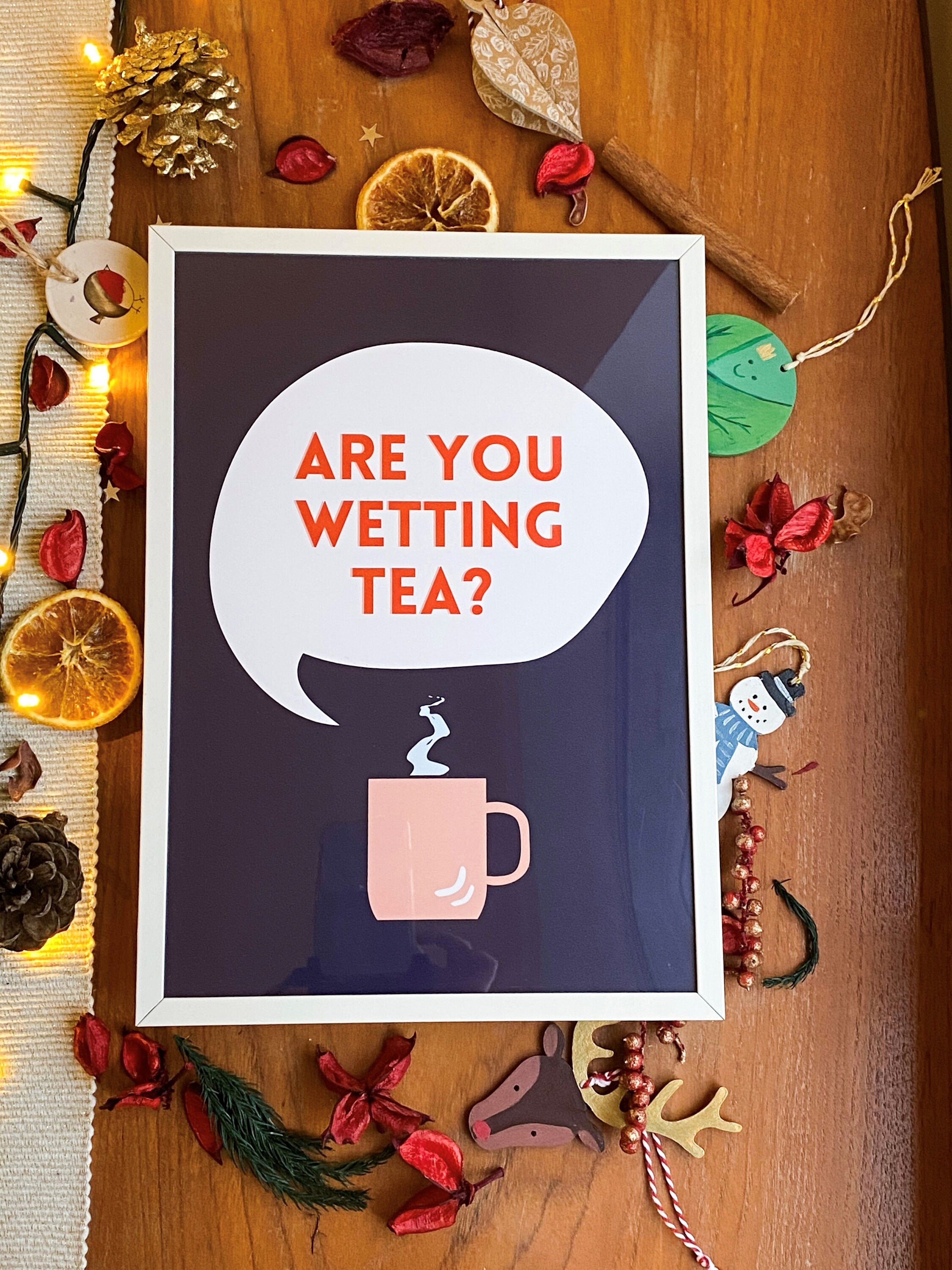 Are You Wetting Tea? Print